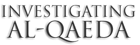 Investigating Al-Qaeda