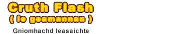 Cruth Flash