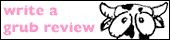 Write a Greedy Cow food review