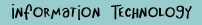 Information Technology